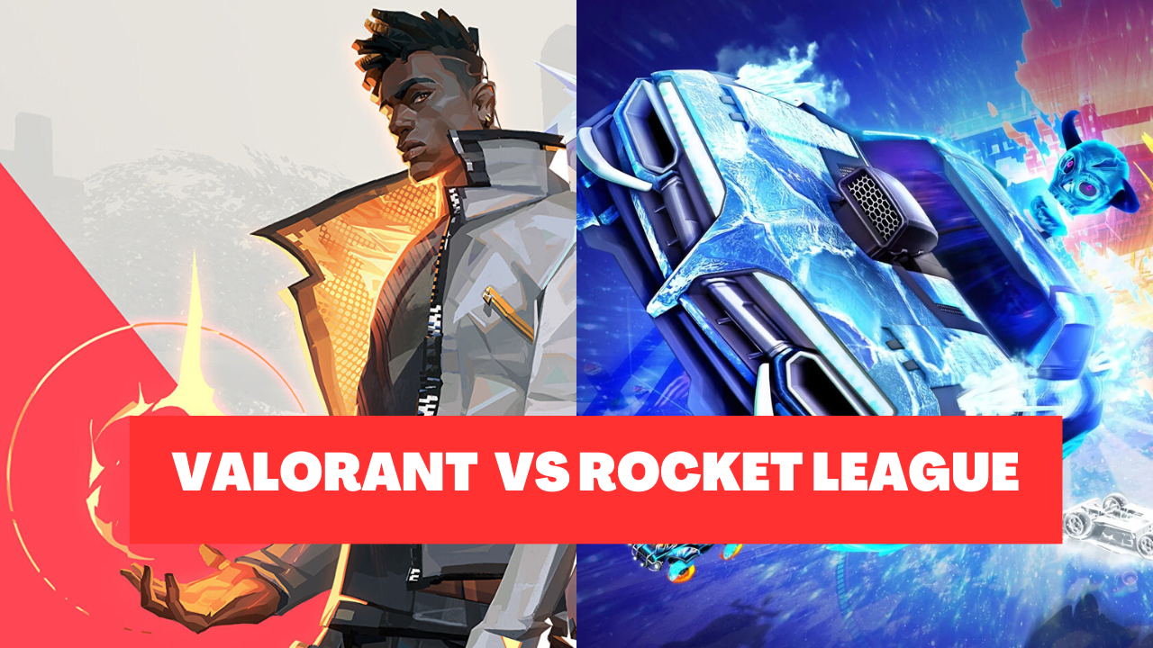 valorant vs rocket league