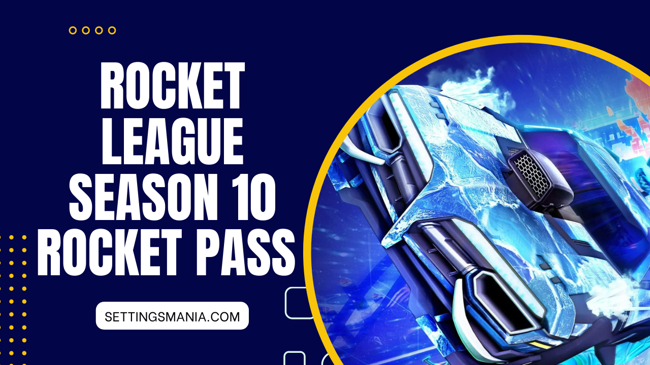 Rocket League Season 10 Rocket Pass