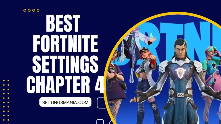Optimizing Your Fortnite Settings: Achieve Your Best Performance in Chapter 4